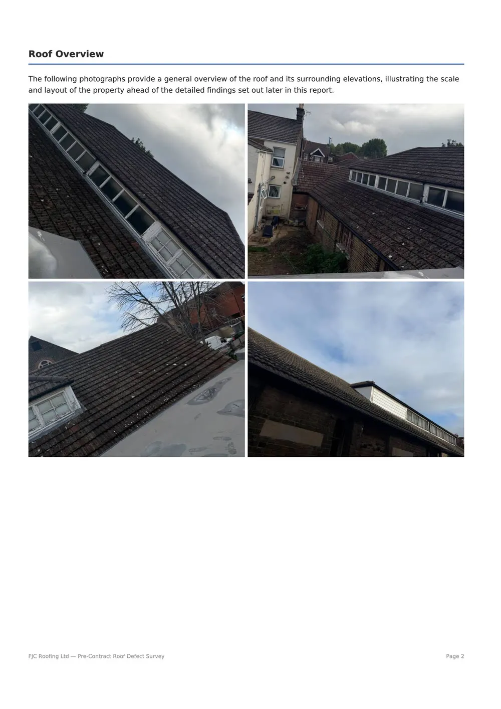 Survey roof overview — photographs of the roof and surrounding elevations
